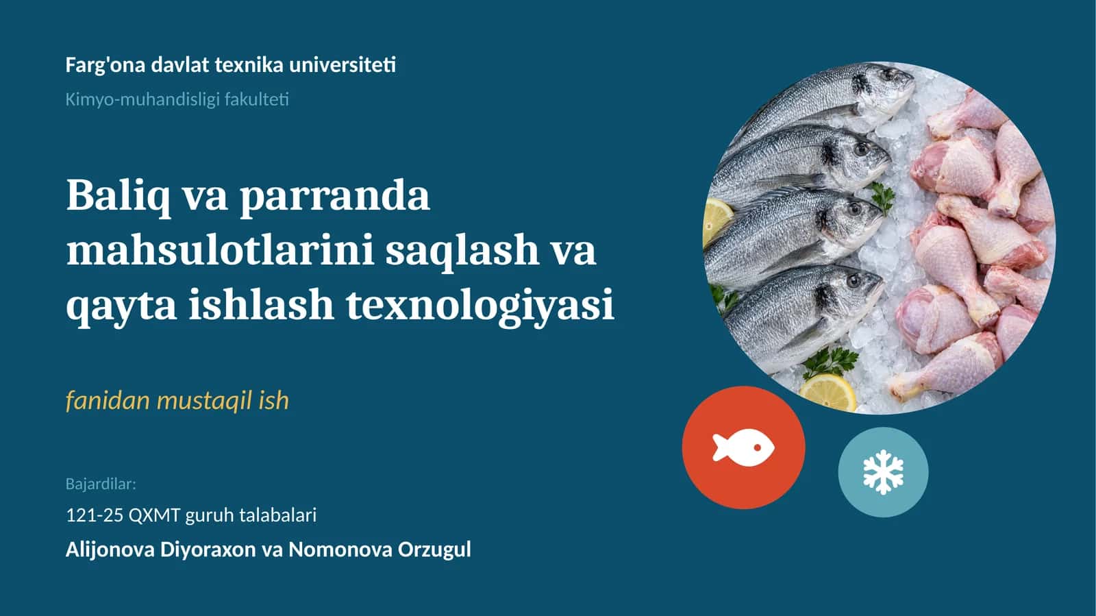Baliq va parranda mahsulotlarini saqlash va qayta ishlash texnologiyasi