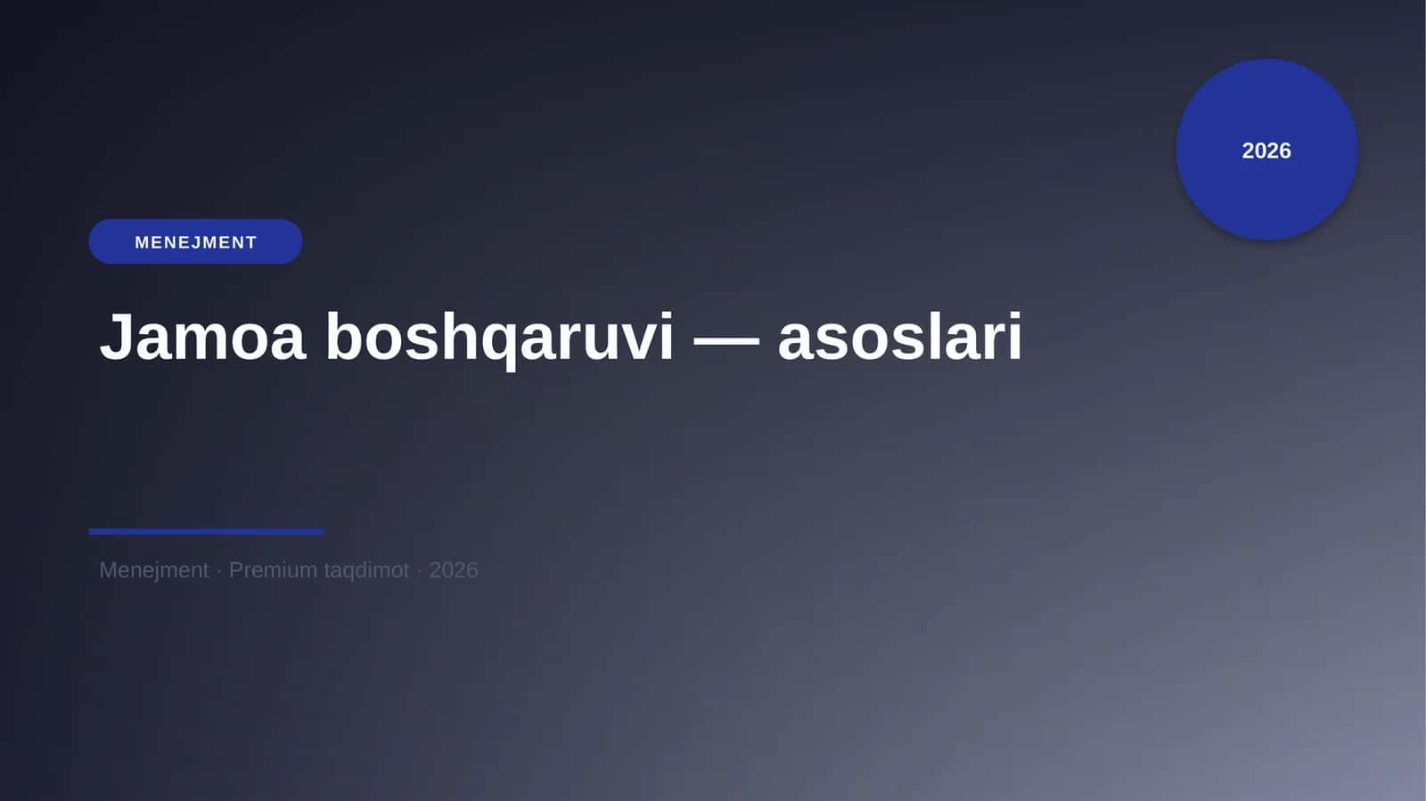 Jamoa boshqaruvi — asoslari