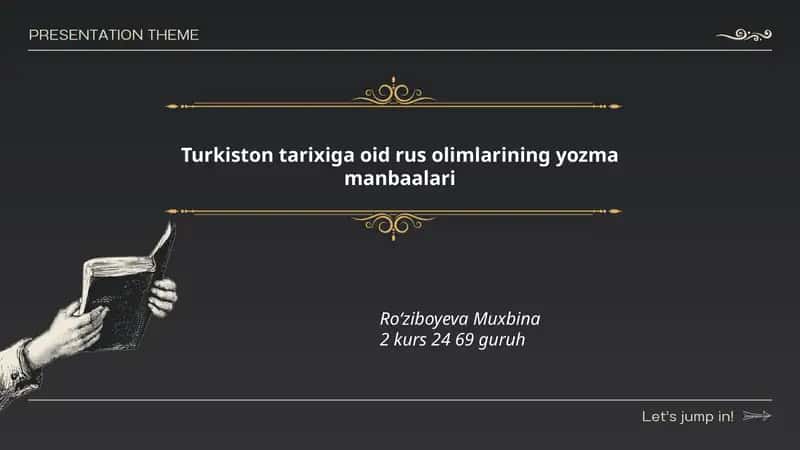 Turkiston tarixiga oid rus olimlarining yozma manbaalari