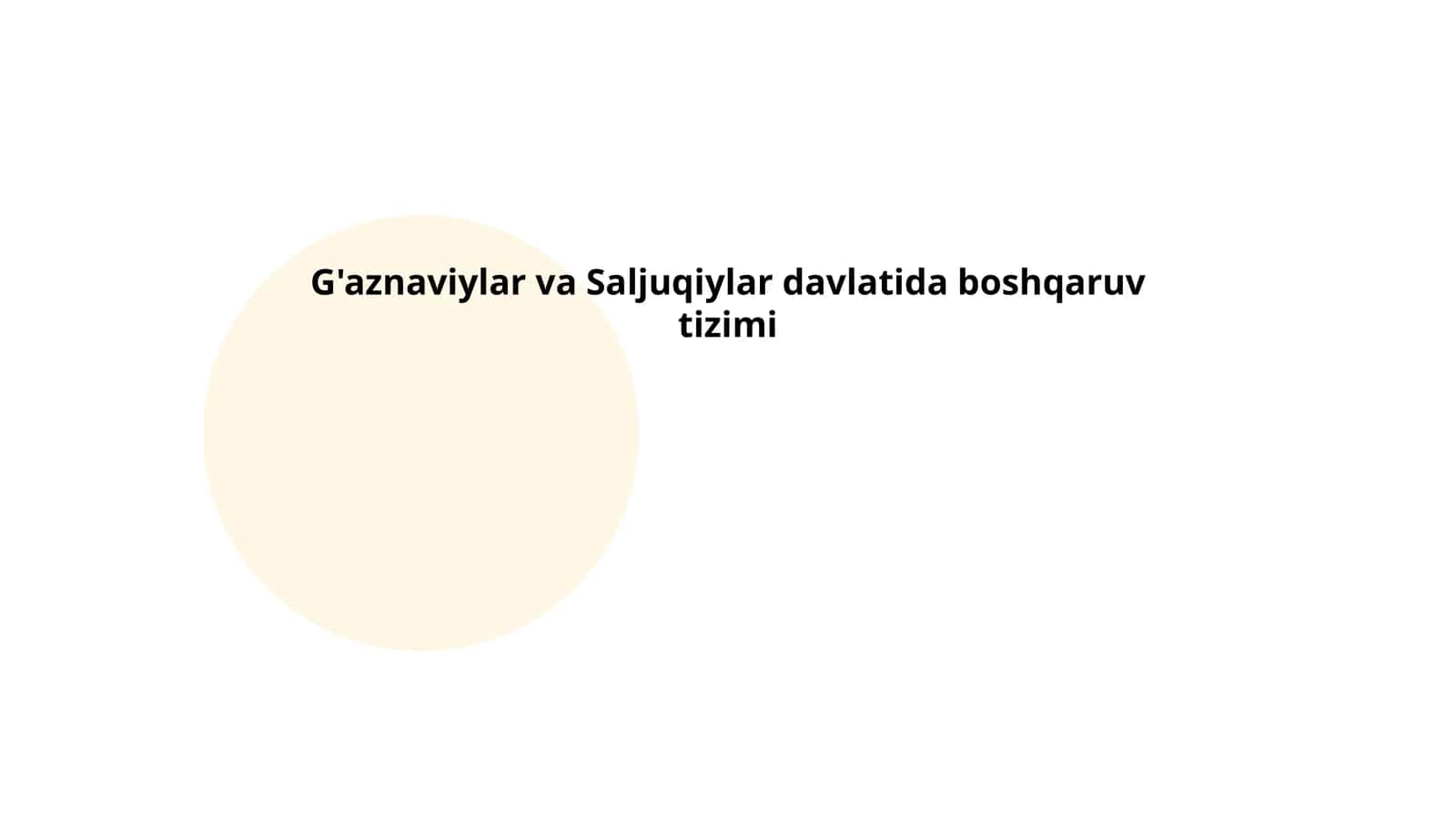 G'aznaviylar va Saljuqiylar davlatida boshqaruv tizimi