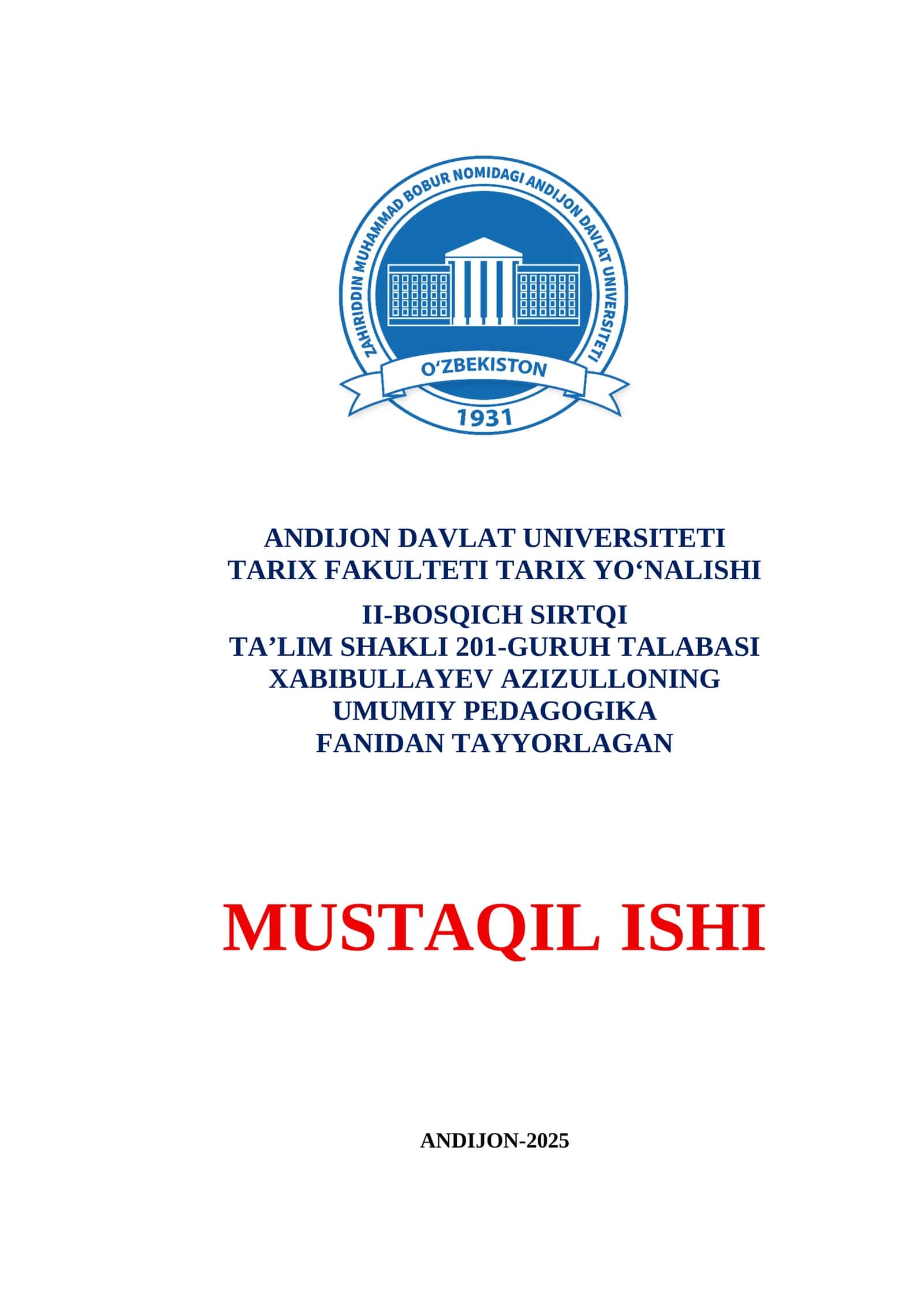 UMUMIY PEDAGOGIKA FANIDAN TAYYORLAGAN MUSTAQIL ISHI