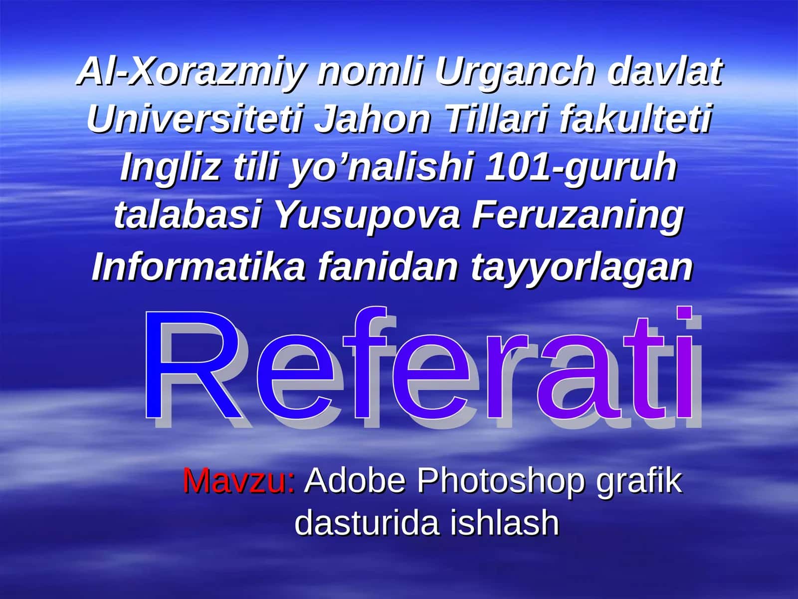 Adobe Photoshop grafik dasturida ishlash