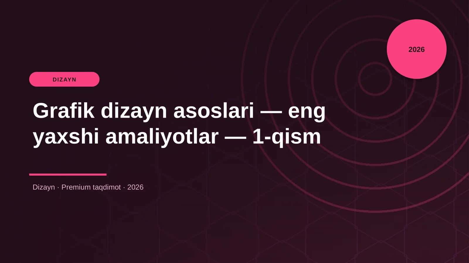Grafik dizayn asoslari — eng yaxshi amaliyotlar — 1-qism