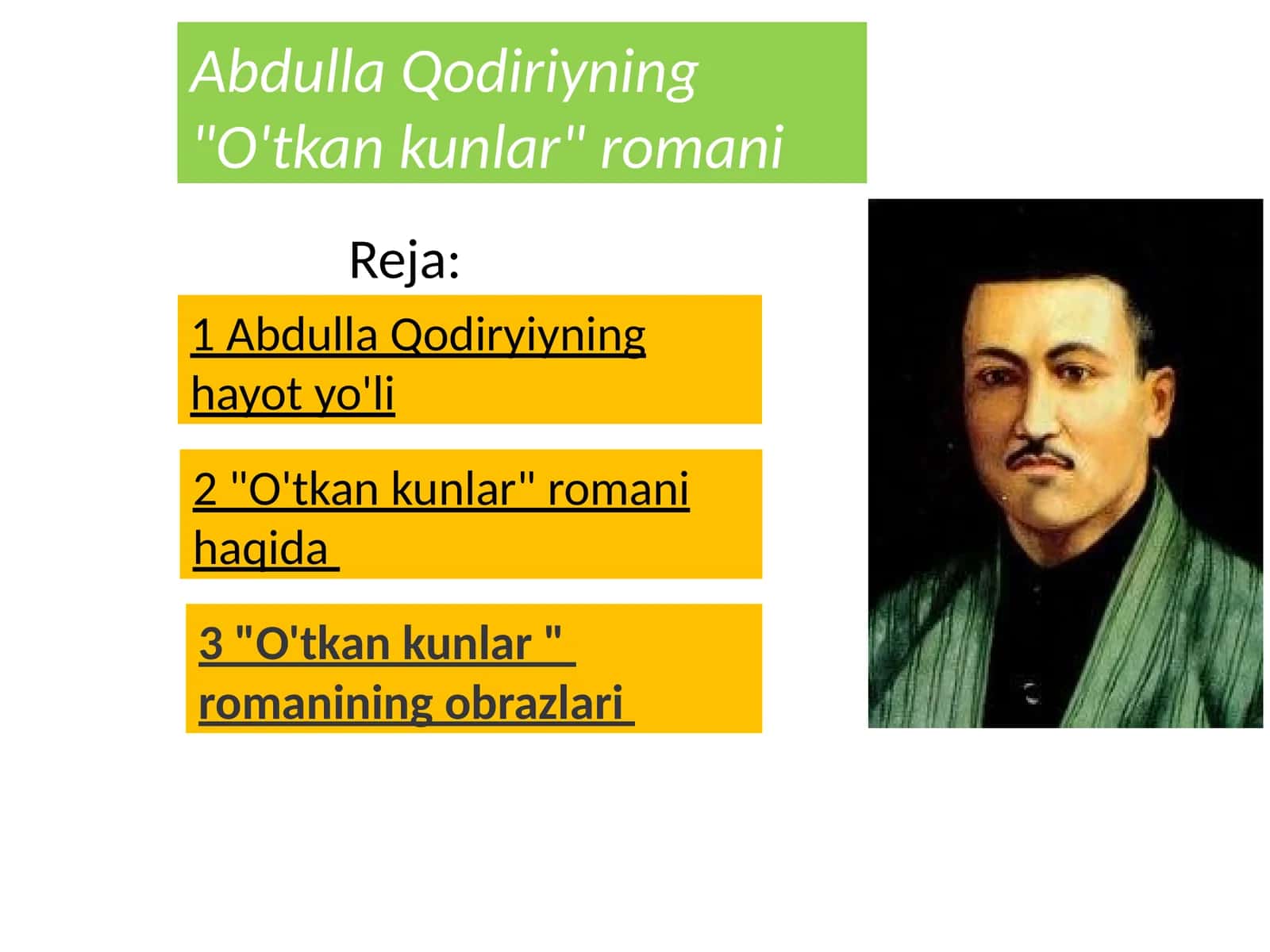 Abdulla Qodiriyning  O'tkan kunlar romani