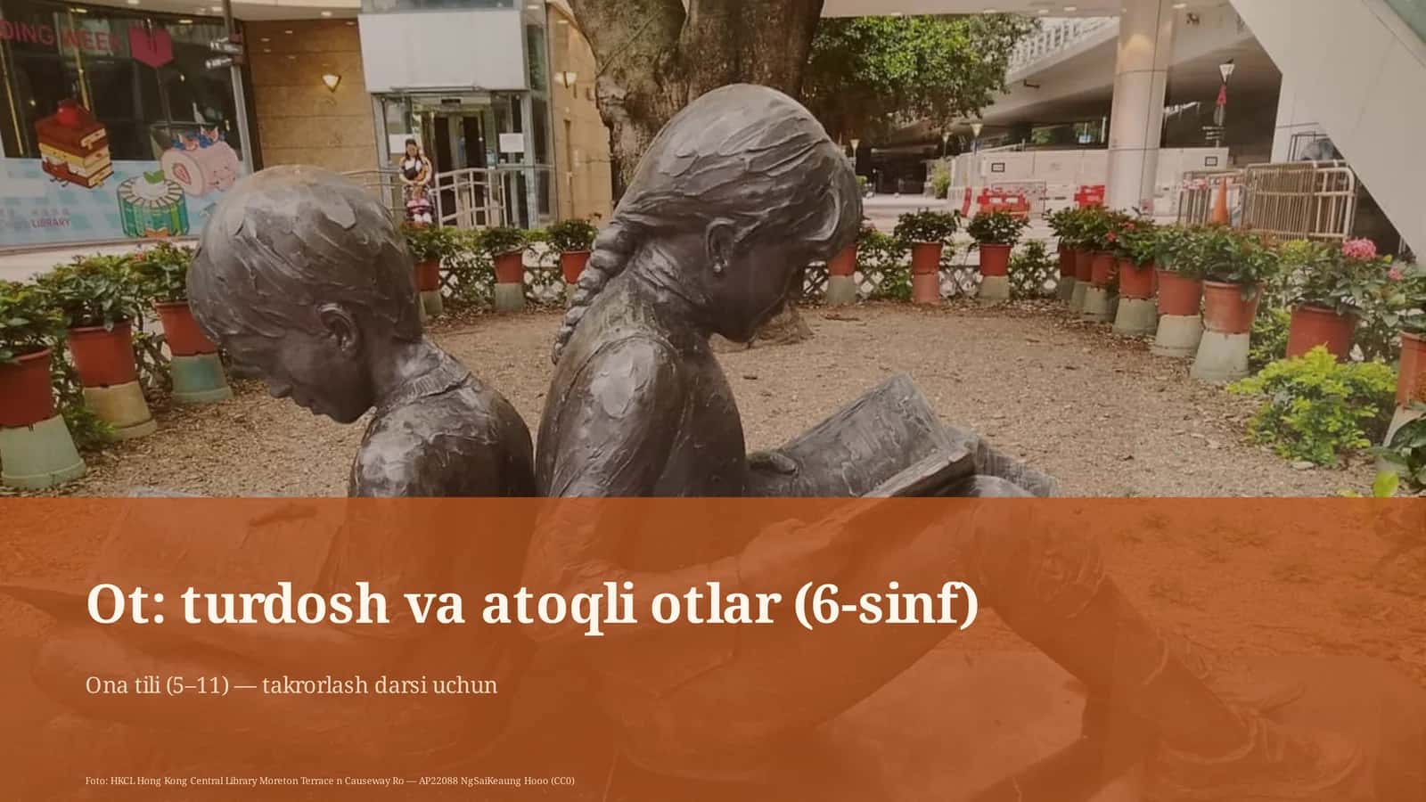 Ot: turdosh va atoqli otlar (6-sinf)