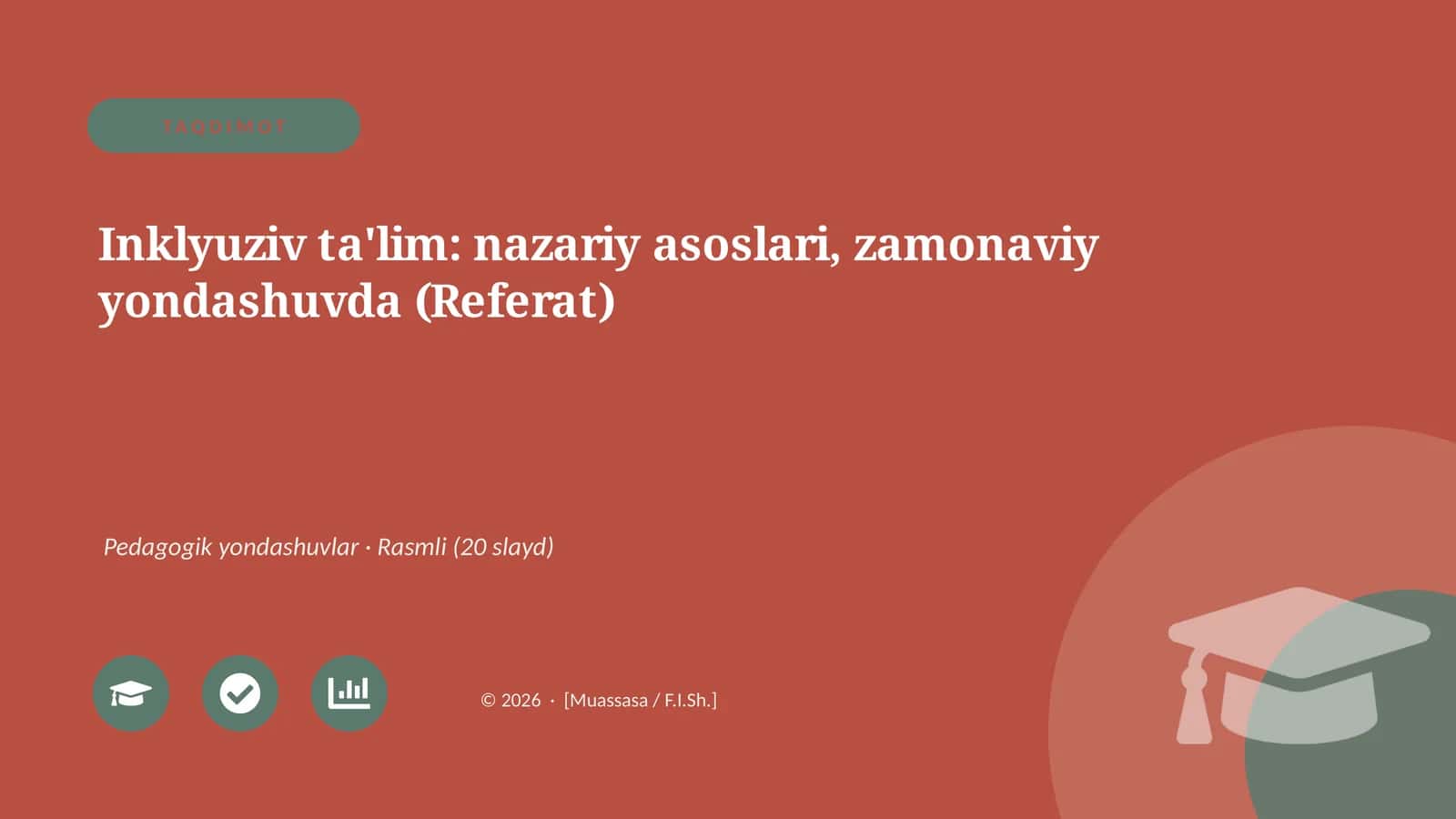 Inklyuziv ta'lim: nazariy asoslari, zamonaviy yondashuvda (Referat)