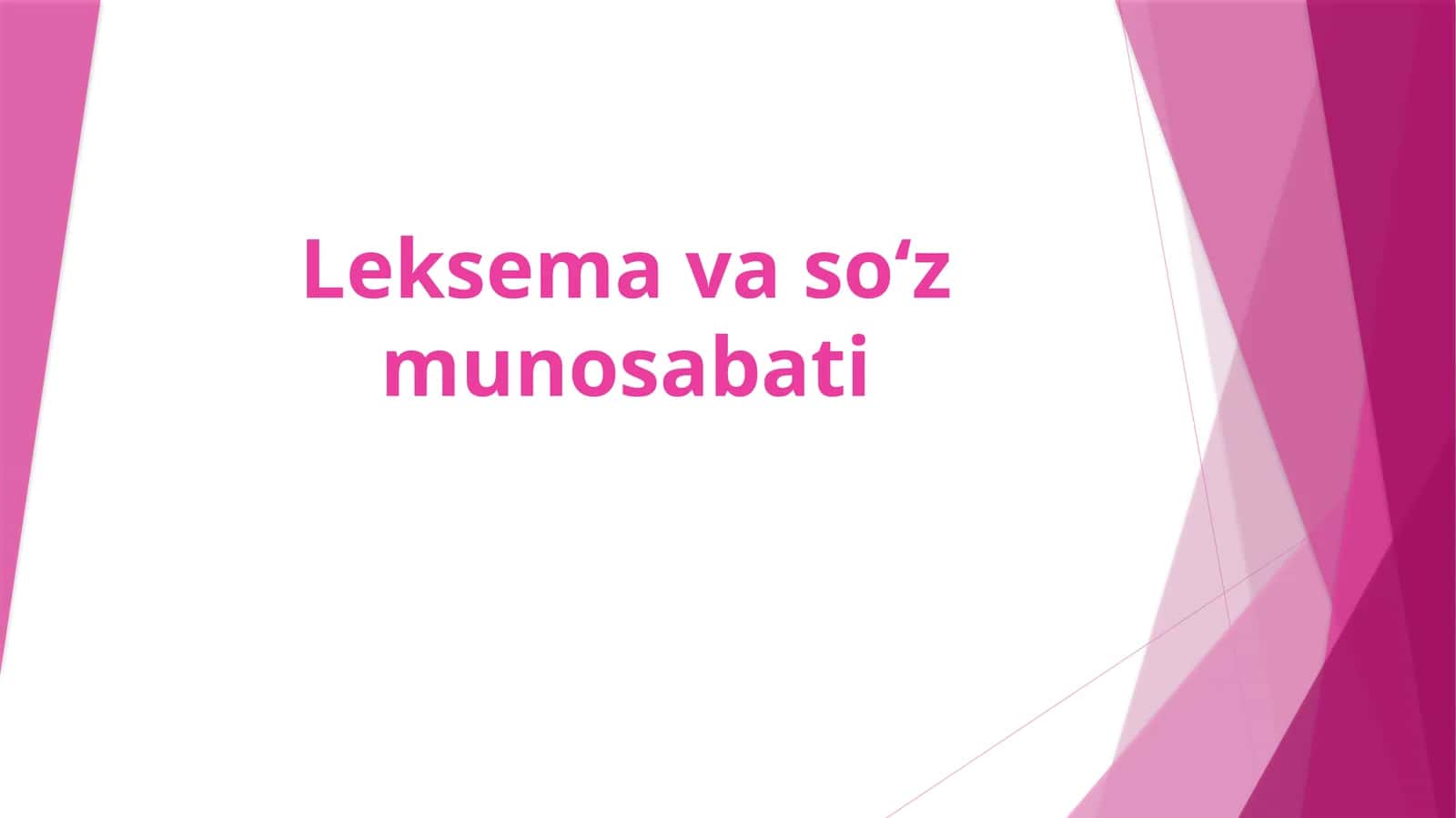 Leksema va so‘z munosabati