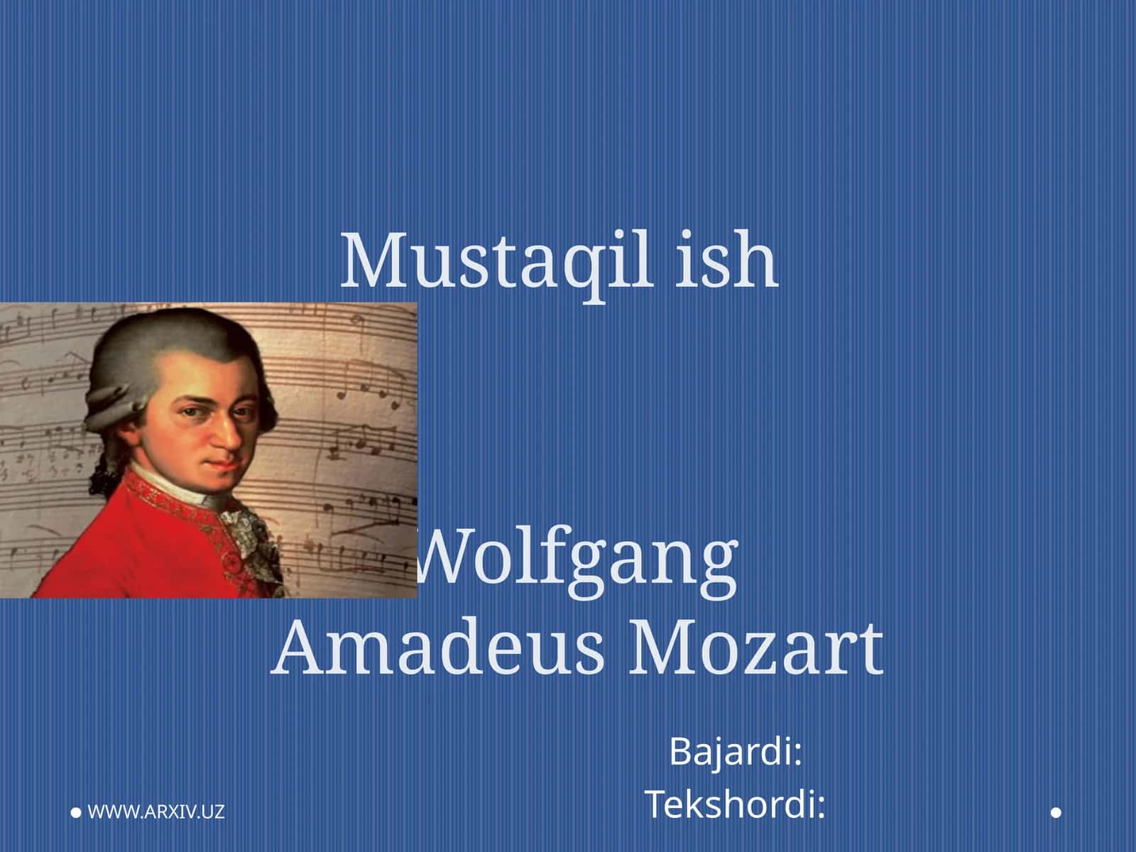 V.A. Motsart hayoti va ijodi