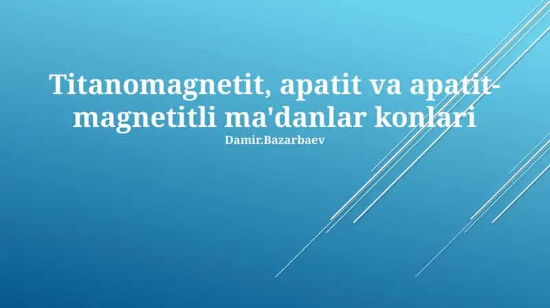 Titanomagnetit, apatit va apatit-magnetitli ma'danlar konlari
