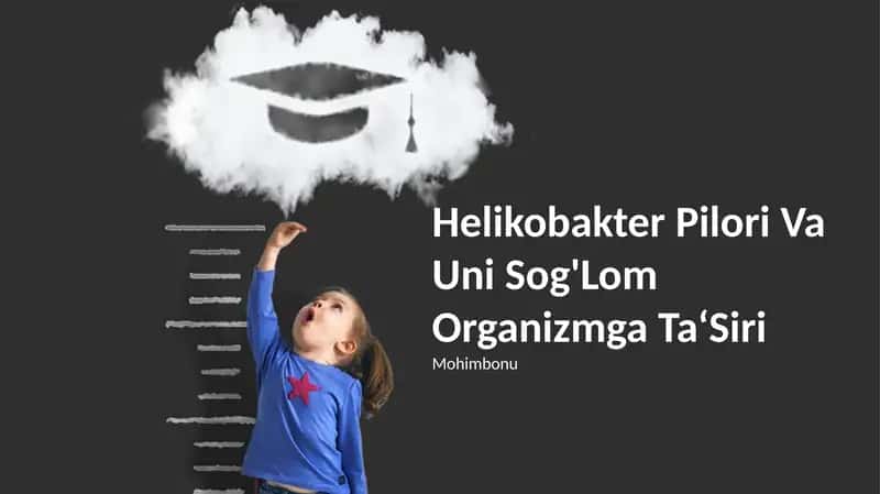 Helicobacter Pilori Va Uni Sog'Lom Organizmga Ta‘Siri