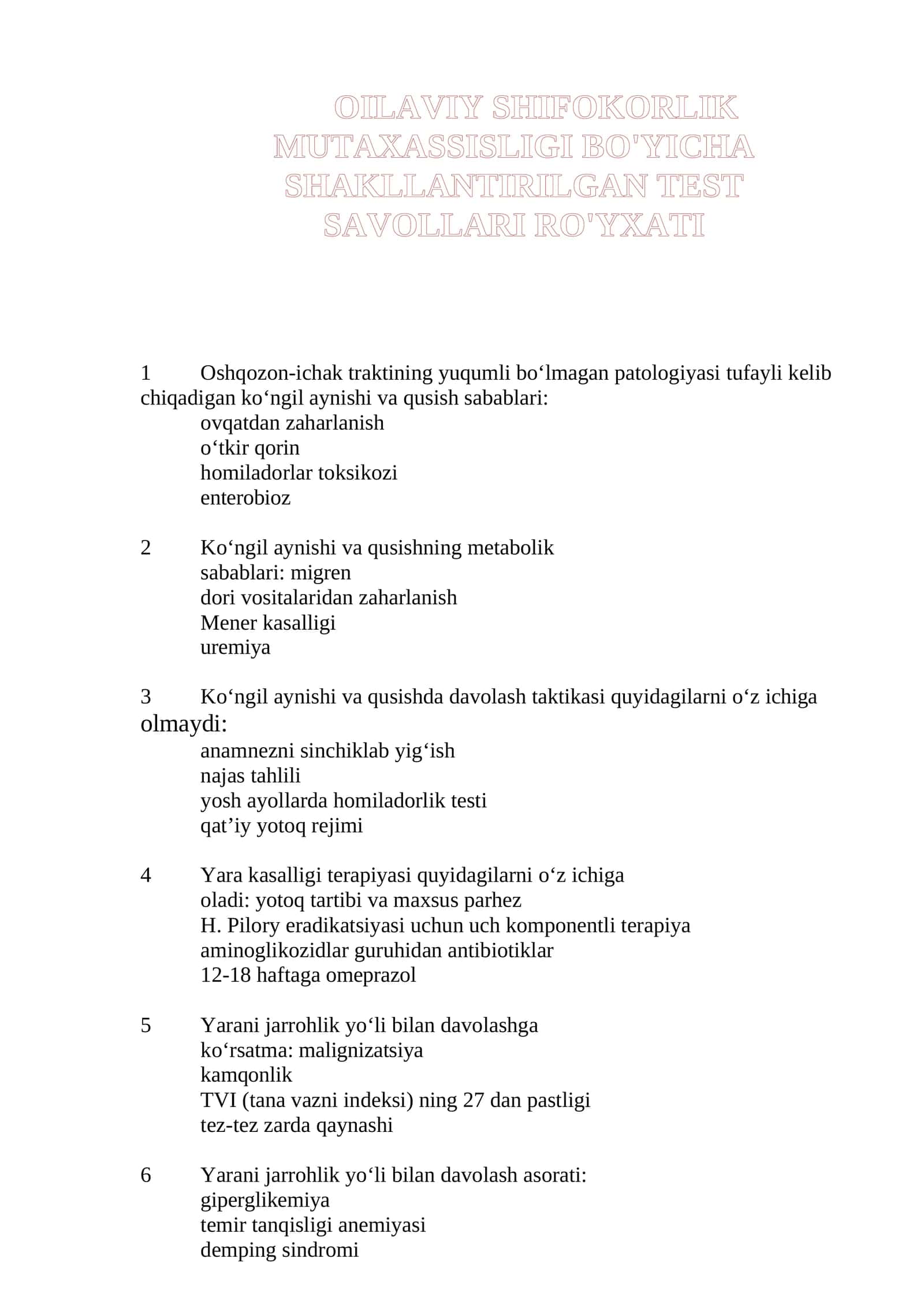 OILAVIY SHIFOKORLIK MUTAXASSISLIGI BO'YICHA SHAKLLANTIRILGAN TEST SAVOLLARI RO'YXATI