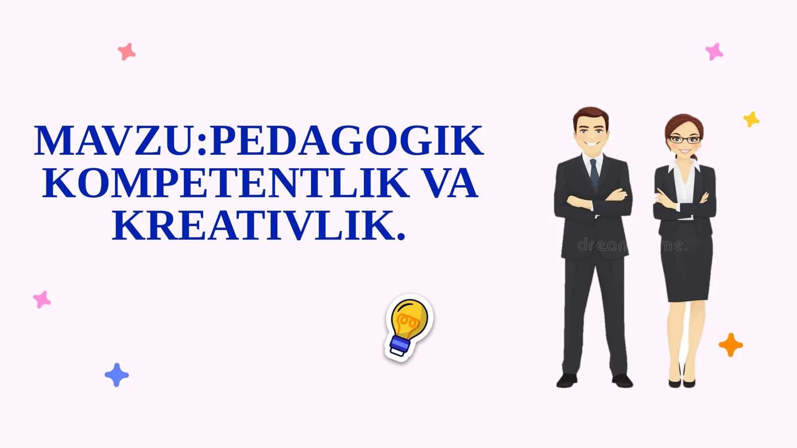 PEDAGOGIK KOMPETENTLIK VA KREATIVLIK