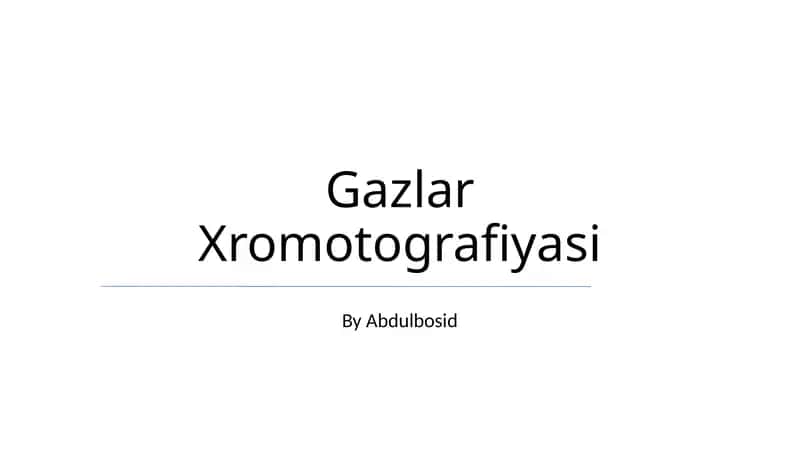 Gazlar Xromotografiyasi