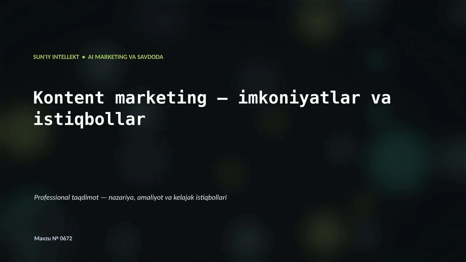 SUN'IY INTELLEKT • AI MARKETING VA SAVDODA