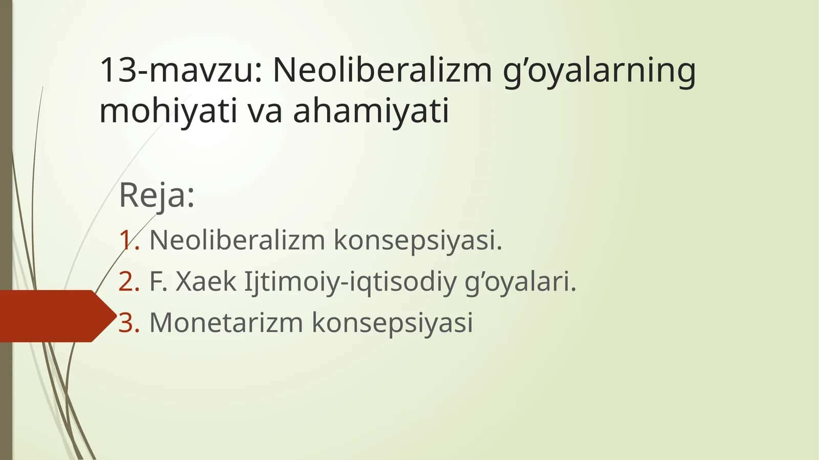 Neoliberalizm g’oyalarning mohiyati va ahamiyati