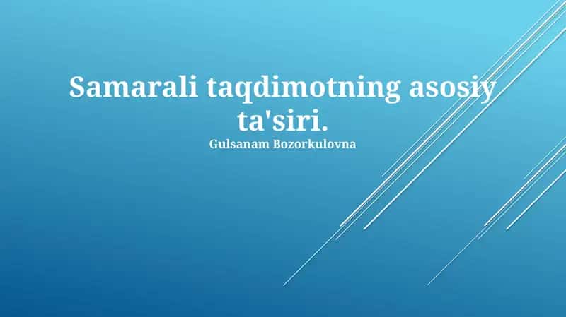 Samarali Taqdimotning Asosiy Ta'siri