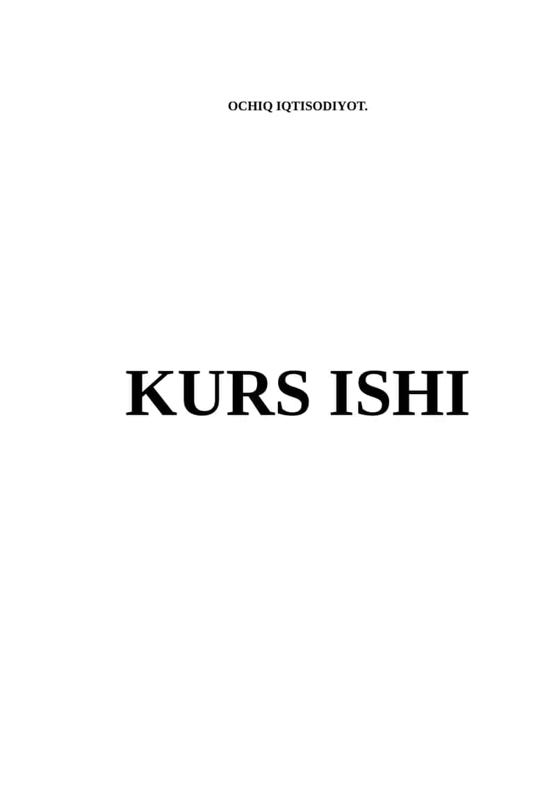 Ochiq iqtisodiyot Kurs ishi