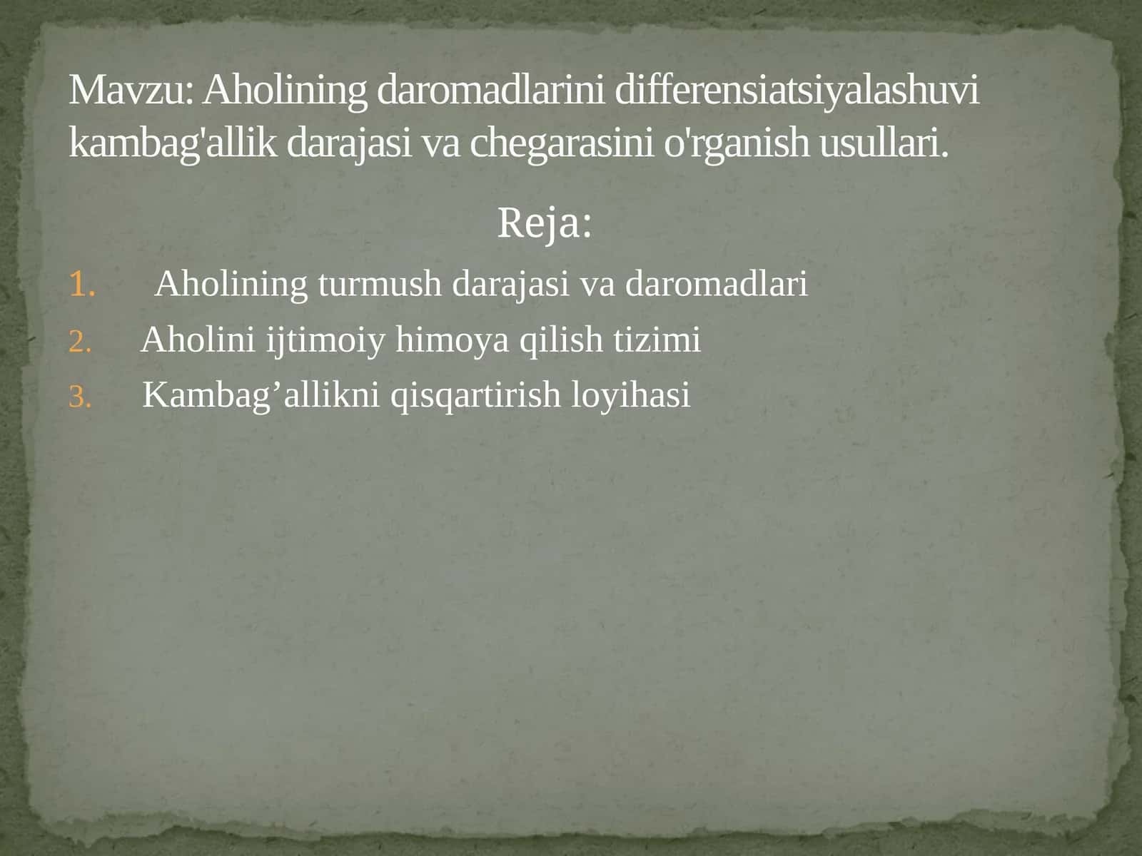 Aholining daromadlarini differensiatsiyalashuvi kambag'allik darajasi va chegarasini o'rganish usullari.