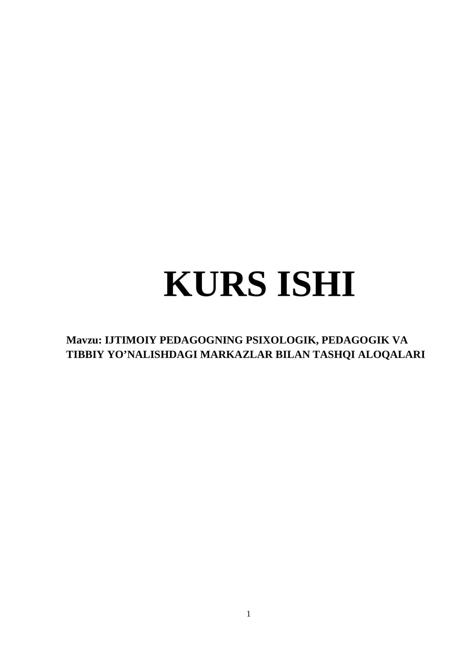 IJTIMOIY PEDAGOGNING PSIXOLOGIK, PEDAGOGIK VA TIBBIY YO’NALISHDAGI MARKAZLAR BILAN TASHQI ALOQALARI
