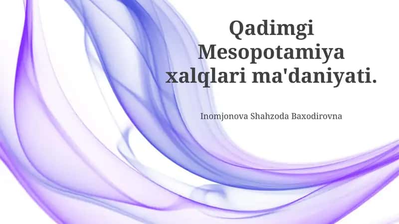 Qadimgi Mesopotamiya xalqlari ma'daniyati