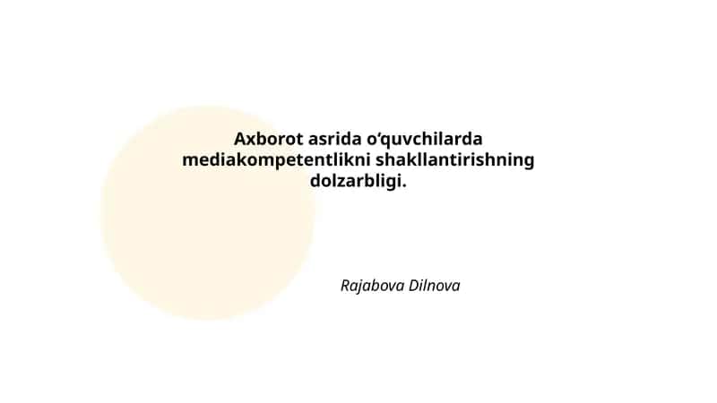 Axborot Asrida O‘quvchilarda Mediakompetentlikni Shakllantirishning Dolzarbligi