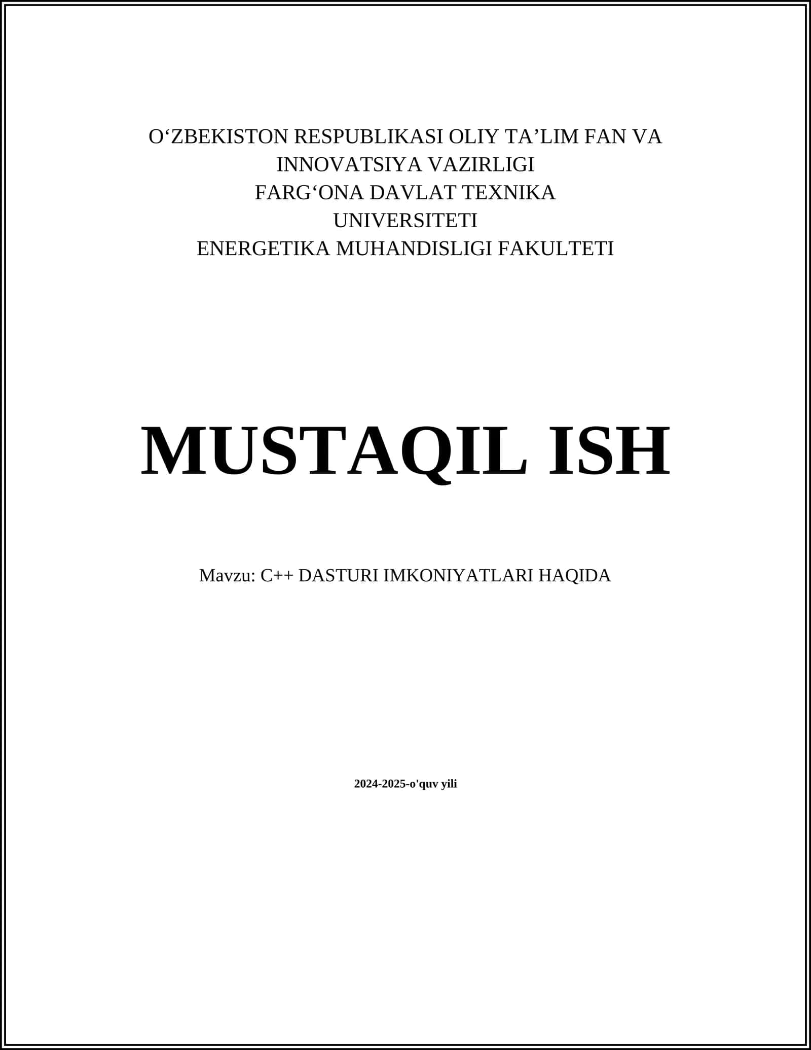 C++ DASTURI IMKONIYATLARI HAQIDA