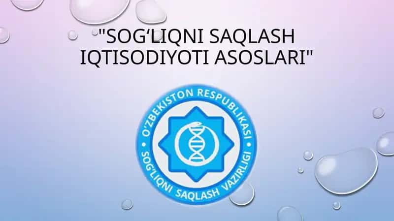 Sogʻliqni saqlash iqtisodiyoti asoslari