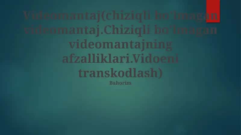Chiziqli boʼlmagan videomantaj