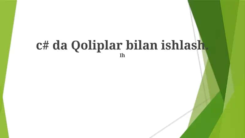 Qoliplar bilan ishlash