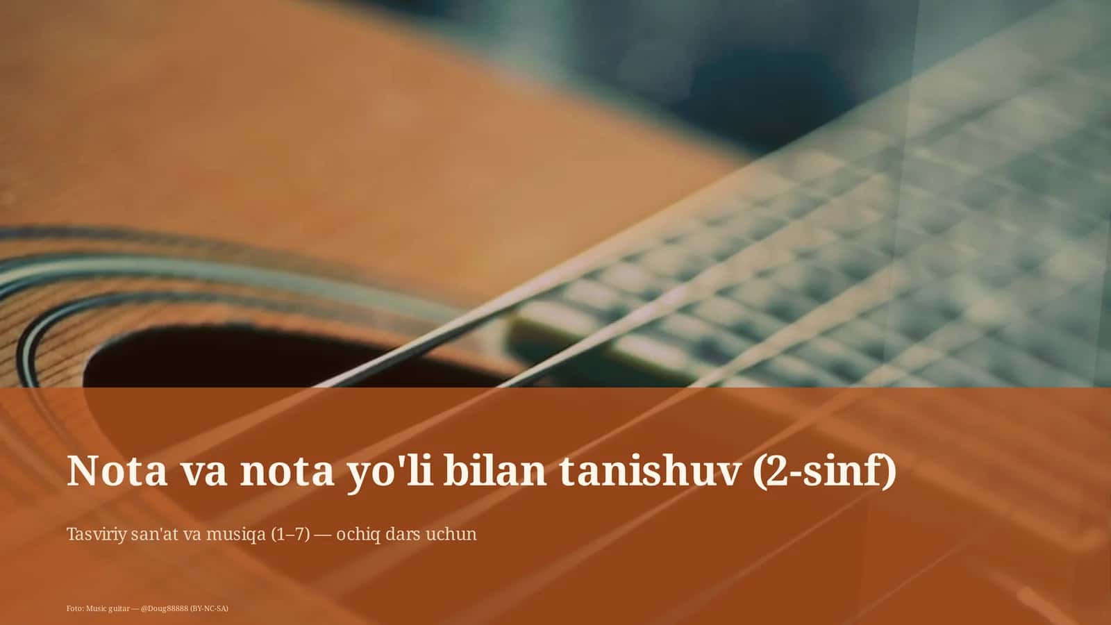 Nota va nota yo'li bilan tanishuv (2-sinf)