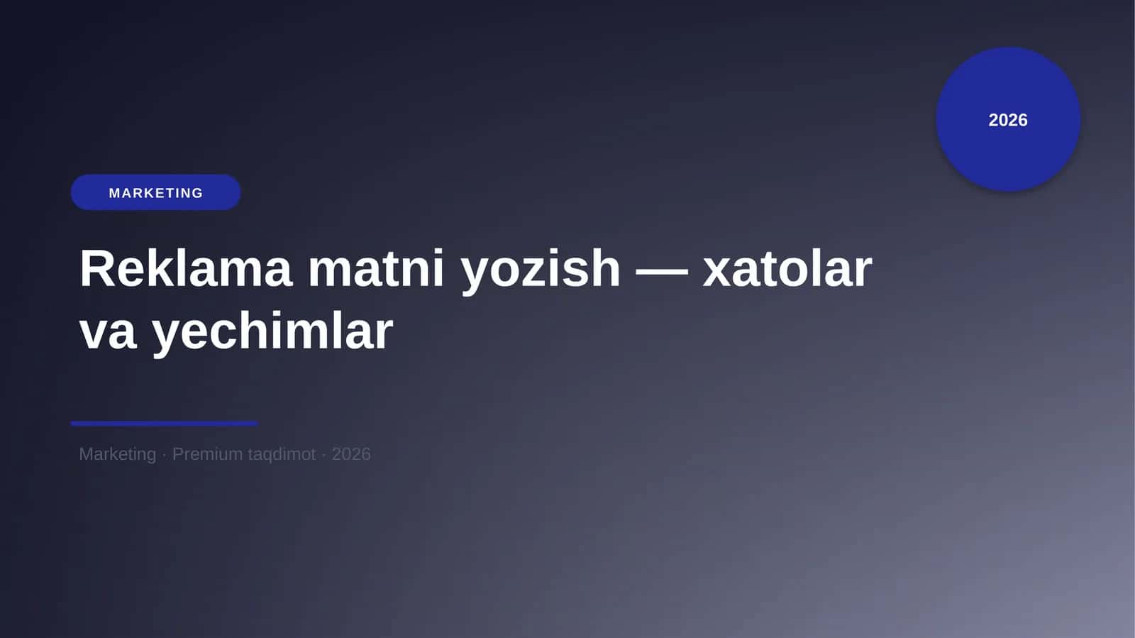 Reklama matni yozish — xatolar va yechimlar