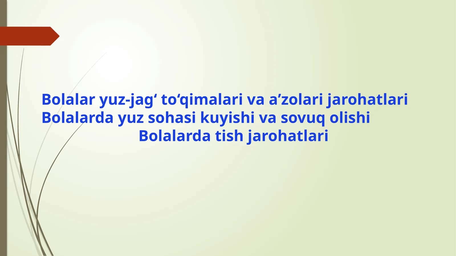 Bolalar yuz-jag‘ to‘qimalari va a’zolari jarohatlari
