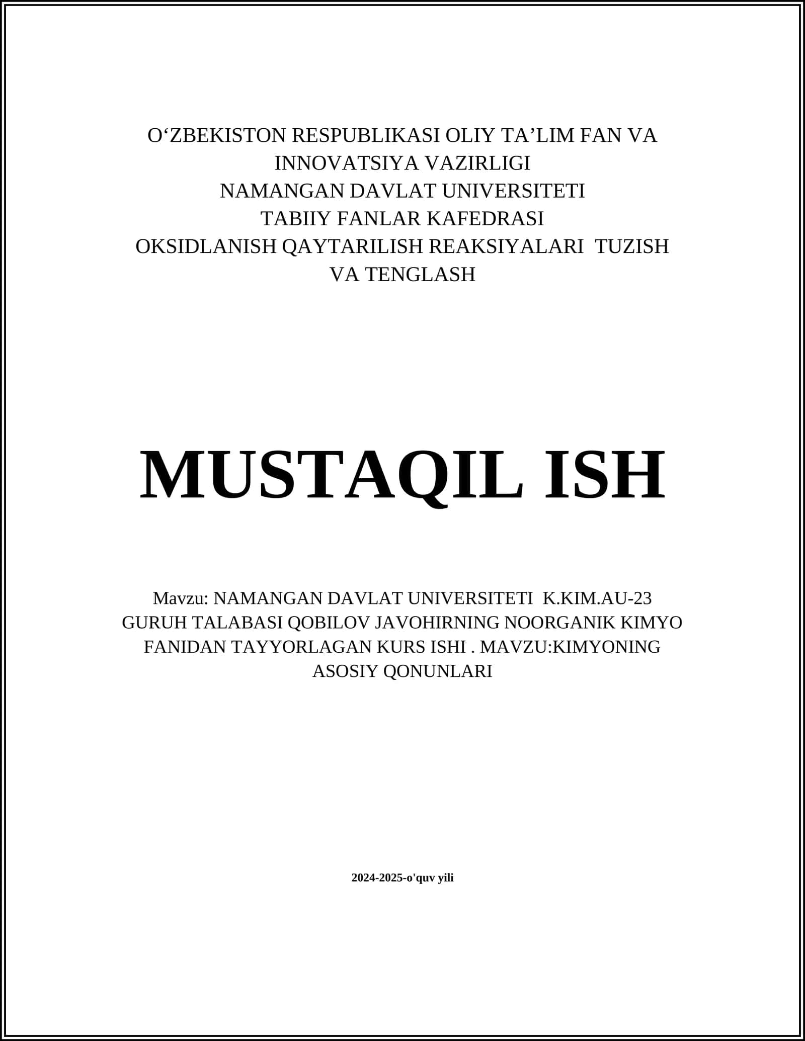 Namangan Davlat Universiteti K.KIM.AU-23 Guruh Talabasi Qobilov Javohirning Noorganik Kimyo Fanidan Tayyorlagan Kurs Ishi