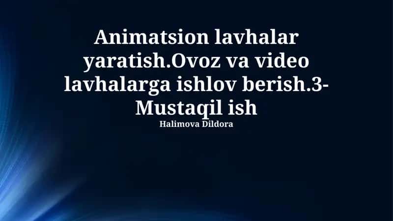 Animatsion lavhalar yaratish