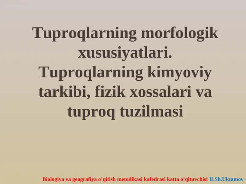 Tuproqlarning morfologik xususiyatlari
