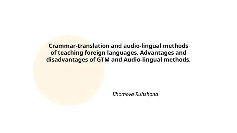 Grammar-Translation Method (GTM)