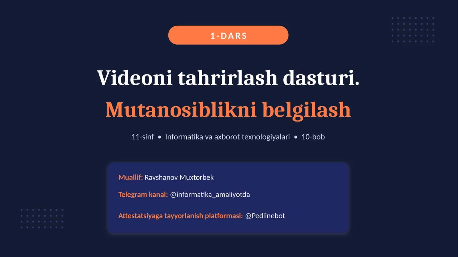 Videoni tahrirlash dasturi 11-sinf uchun.