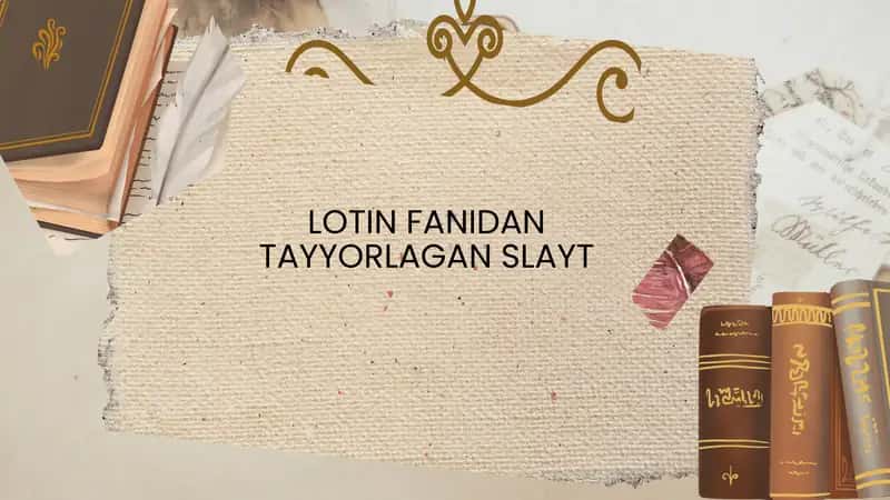 Lotin Fanidan Tayyorlagan Slayt
