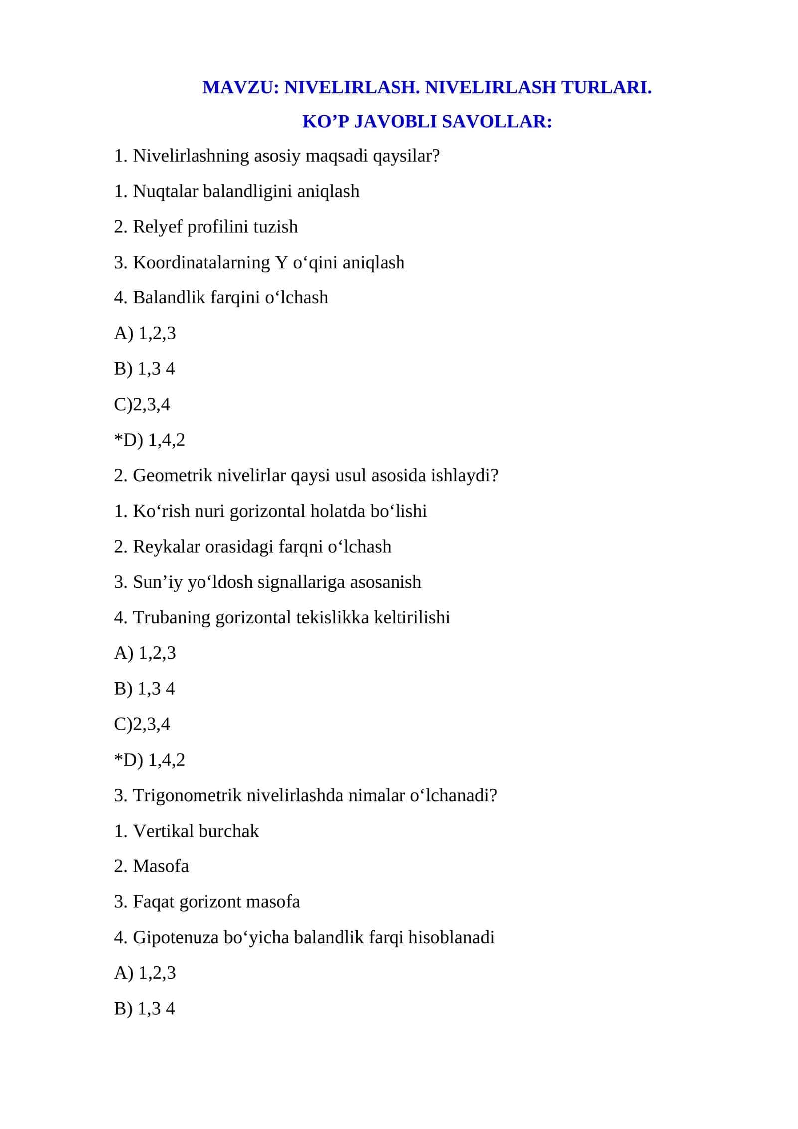 MAVZU: TOPOGRAFIYADA QO’LLANILADIGAN KORDINATALAR VA BALANDLIKLAR ISTEMASI.  MUAMMOLI SAVOLLAR: