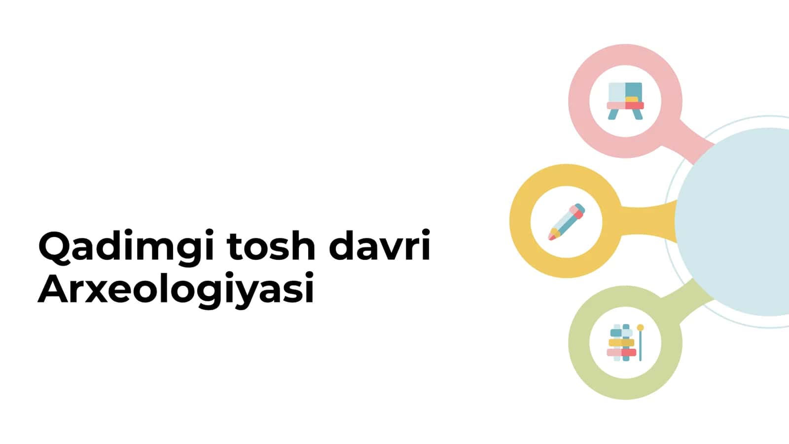 Qadimgi tosh davri Arxeologiyasi