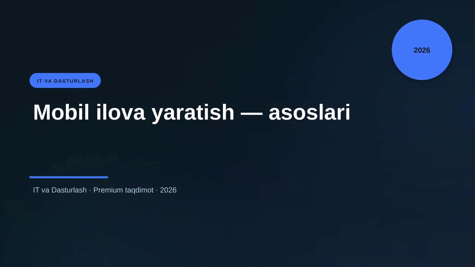 Mobil ilova yaratish — asoslari