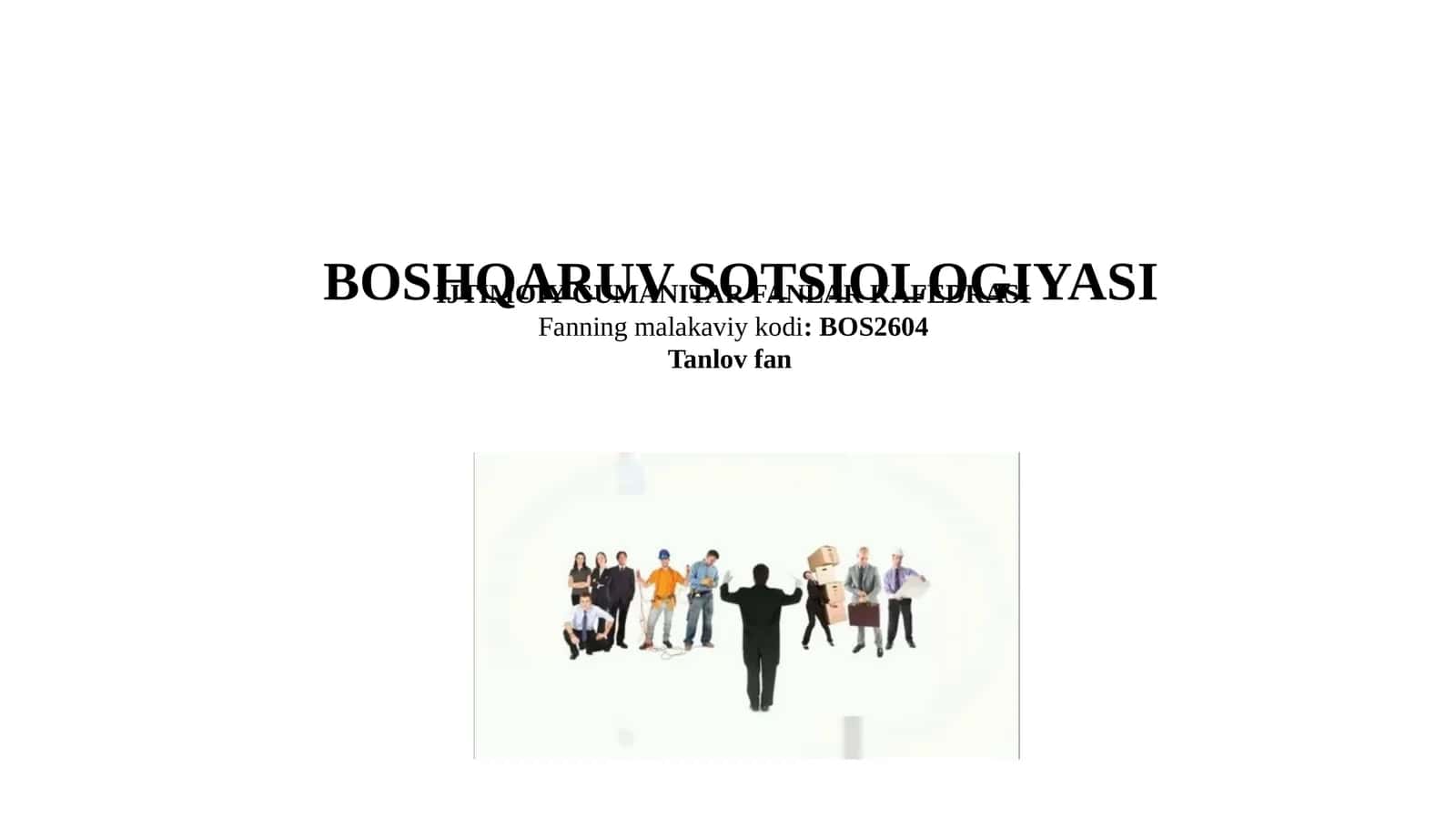 Boshqaruv sotsiologiyasi (1-variant)