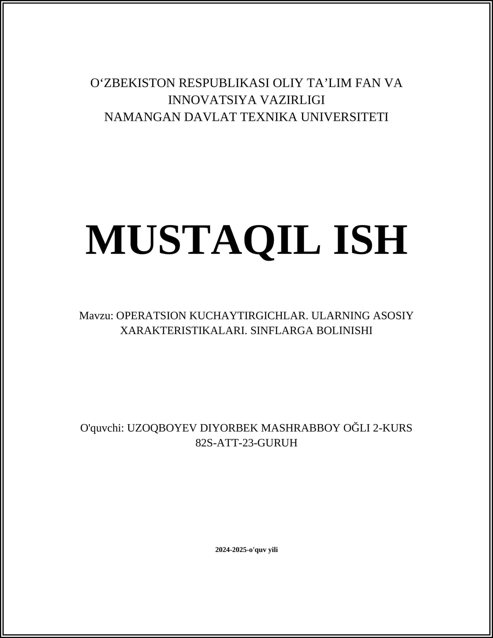 OPERATSION KUCHAYTIRGICHLAR. ULARNING ASOSIY XARAKTERISTIKALARI. SINFLARGA BOLINISHI