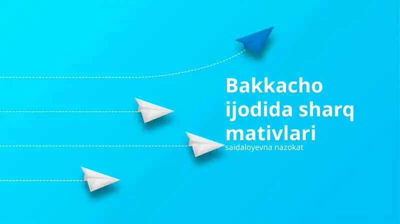 Bakkacho ijodida sharq mativlari