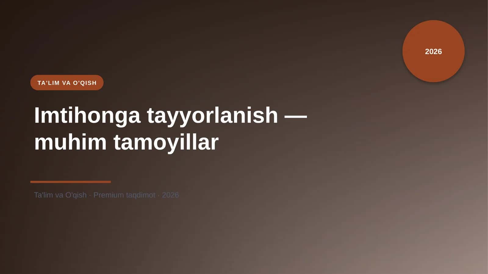 Imtihonga tayyorlanish — muhim tamoyillar