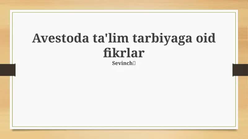 Avestoda ta'lim tarbiyaga oid fikrlar