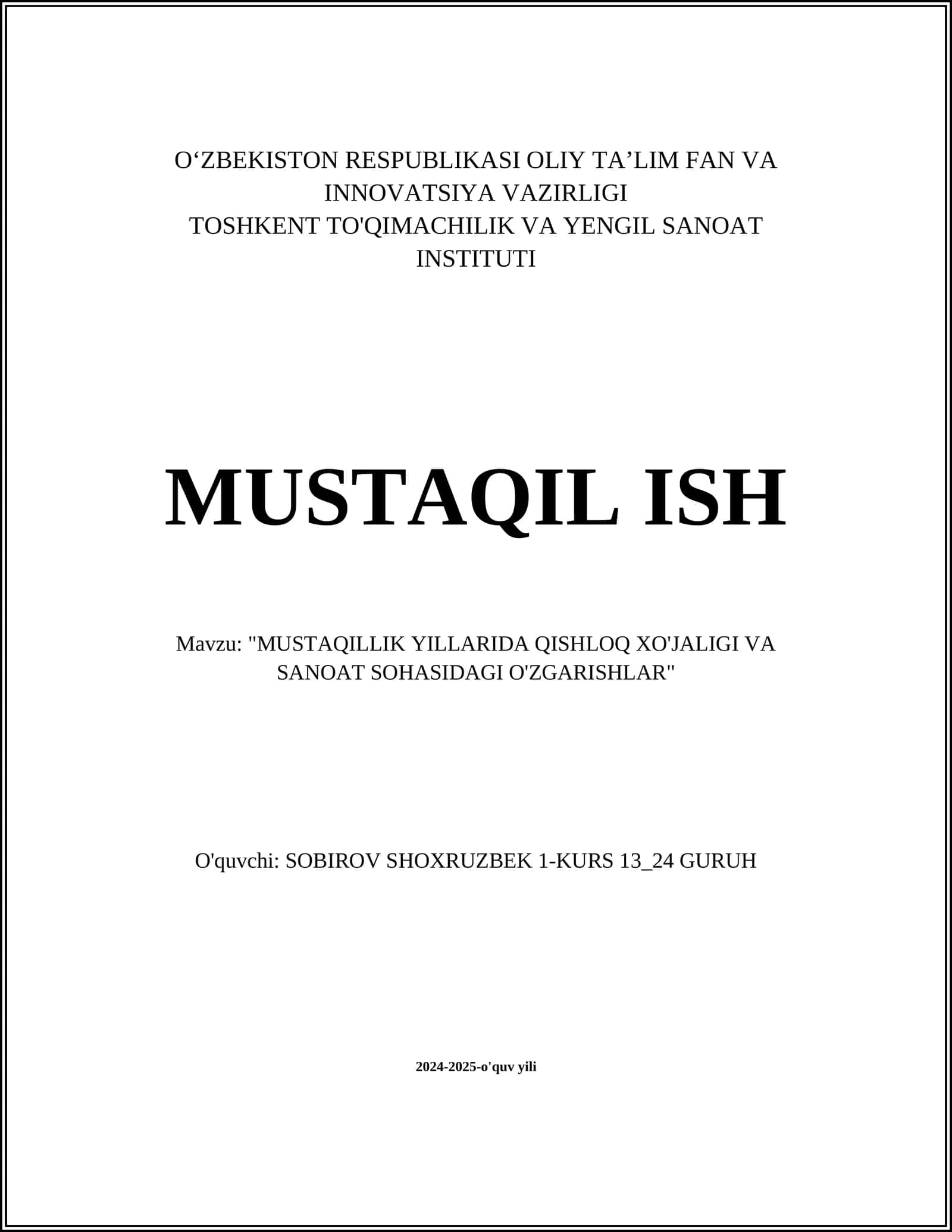 MUSTAQILLIK YILLARIDA QISHLOQ XO'JALIGI VA SANOAT SOHASIDAGI O'ZGARISHLAR