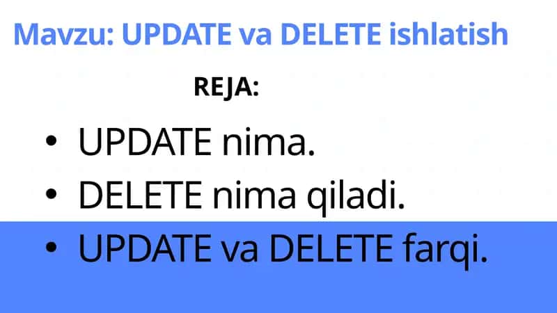 UPDATE va DELETE ishlatish