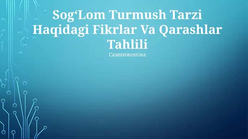 SogʻLom Turmush Tarzi Haqidagi Fikrlar Va Qarashlar Tahlili