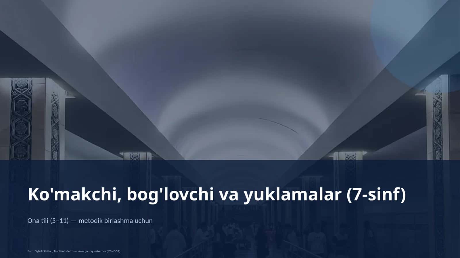 Ona tili (5-11) - metodik birlashma uchun